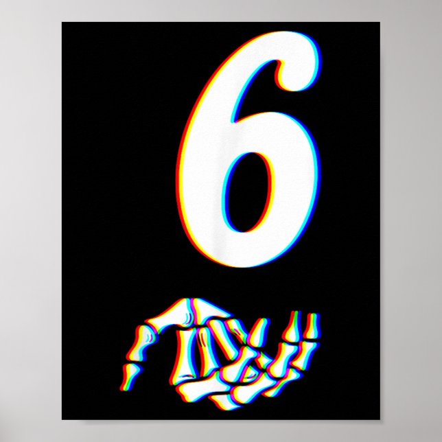 Nummer 6 passend zu 67 Meme Skeletthand Halloween  Poster (Vorne)