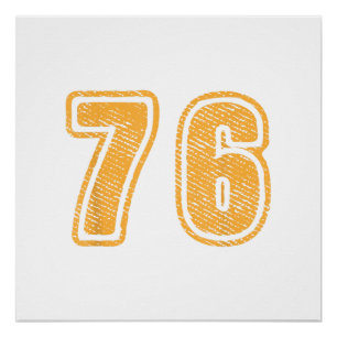 Nummer 76 auf der Vorderseite groß fett 76 Team Gr Poster