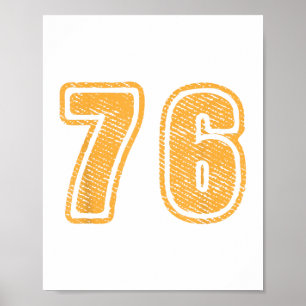 Nummer 76 auf der Vorderseite groß fett 76 Team Gr Poster
