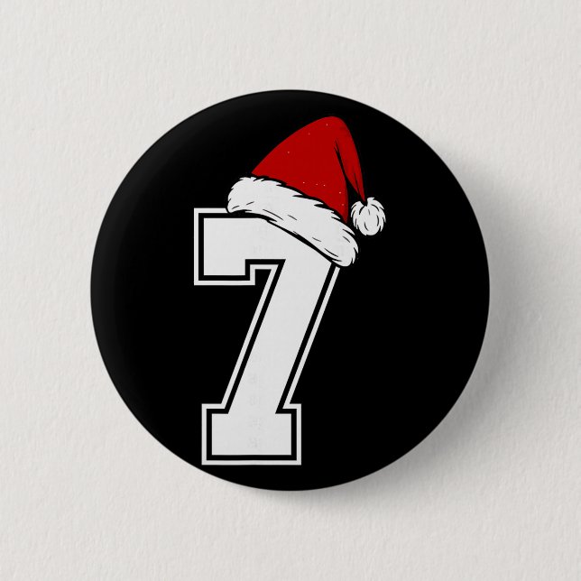 Nummer 7 passend zu Six Seven 6 7 Meme 6 7 Weihnac Button (Vorderseite)