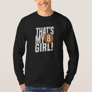 Nummer Acht Das ist mein Mädchen 8 Basketball Mama T-Shirt