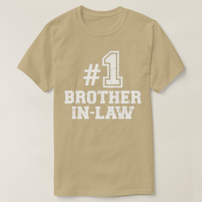 Nummer eins 1 Brotherinlaw T-Shirt (Design vorne)