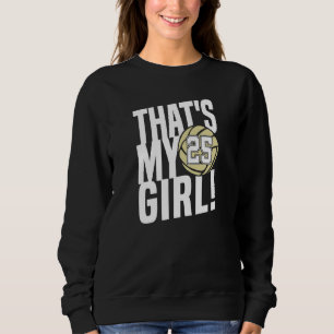 Nummer Fünfundzwanzig Das ist mein Mädchen 25 Vol Sweatshirt