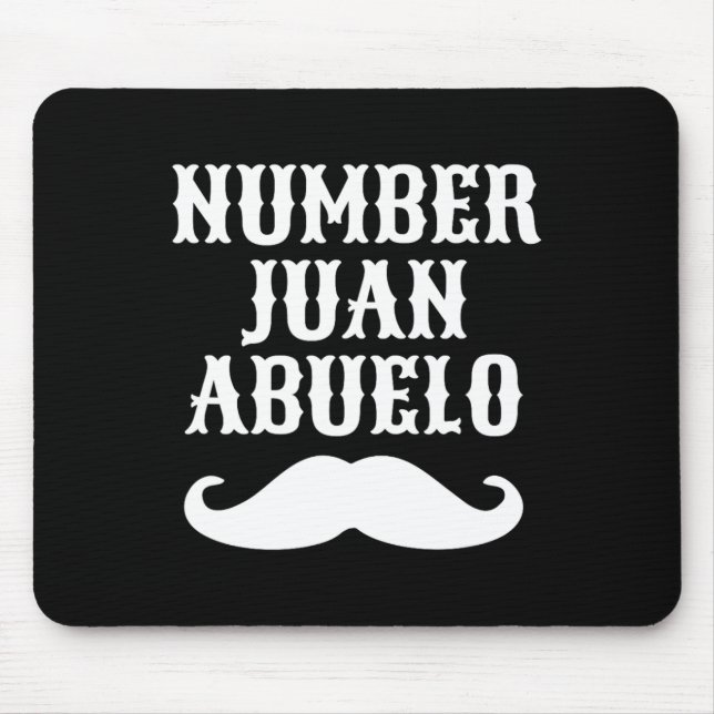 Nummer Juan Abuelo Spanisch Mexikanisch Beste Vate Mousepad (Vorne)