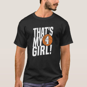 Nummer vier, das ist mein Mädchen 4 Basketball Mam T-Shirt