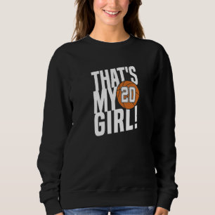 Nummer Zwanzig Das ist mein Mädchen 20 Basketball  Sweatshirt