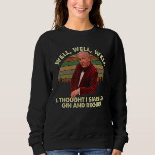 Nun dachte ich, ich roch Gin und Reue Vintage Sweatshirt