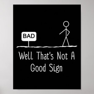 Nun, das ist kein gutes signiertes lustiges Strich Poster