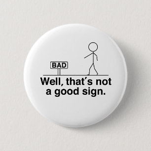 Nun, das ist kein gutes Zeichen Button