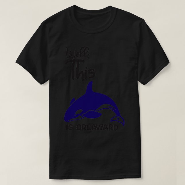 Nun, das ist Orcawardgift ideaorcaorcaocaste T-Shirt (Design vorne)
