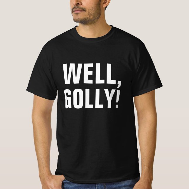 NUN, GOLLY! FUNNY VINTAG T - SHIRT (Vorderseite)