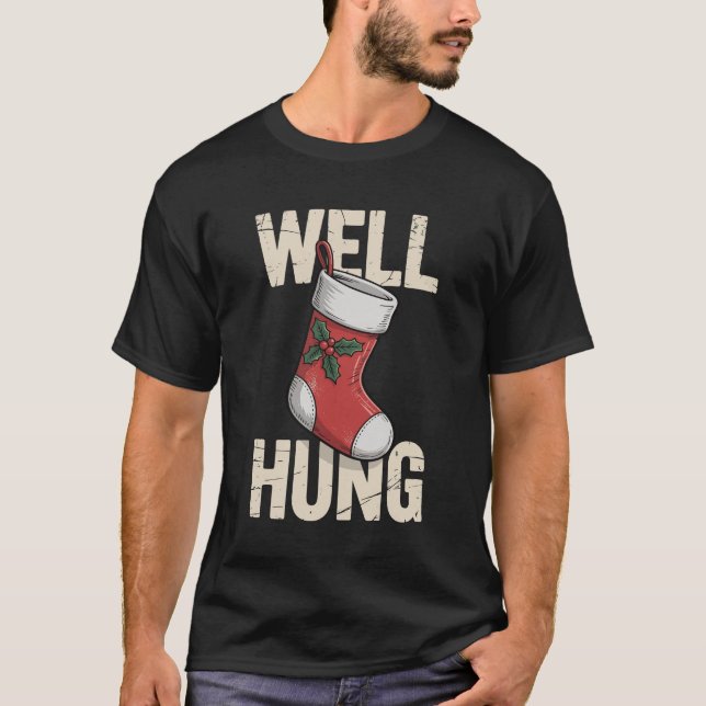Nun Hung Dirty Weihnachts-Strumpf Weihnachtsfeiert T-Shirt (Vorderseite)