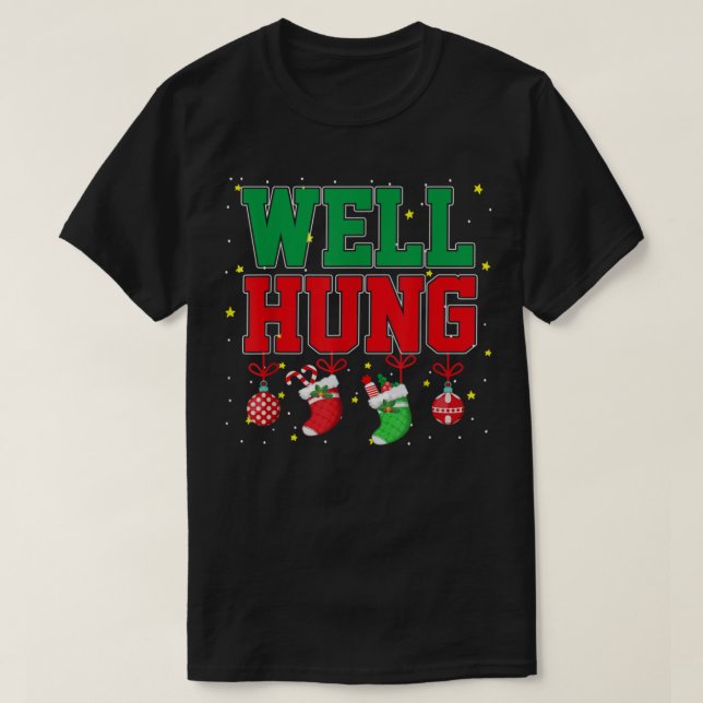 Nun, Hung Weihnachten lustige Weihnachts-Strumpf G T-Shirt (Design vorne)