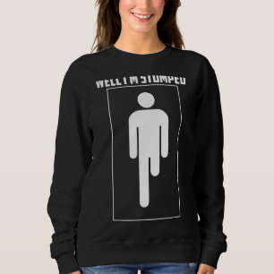 Nun, ich bin gestumpft Cool Leg Amputation Funny L Sweatshirt