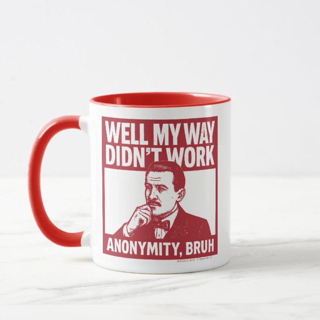 Nun, mein Weg hat nicht funktioniert - männlich -  Tasse (Links)
