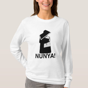 Nunya T-Shirt