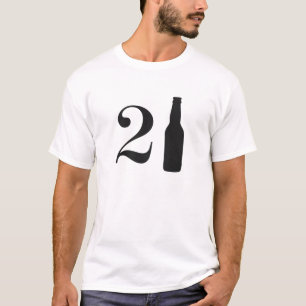 Nur 21 Bierflasche 21. Geburtstag gedreht T-Shirt