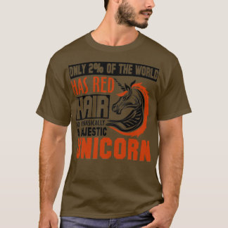 Nur 2 der Welt hat Red Hair so Ix27m Basicall T-Shirt