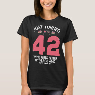 Nur 42 Wein besser mit Alter 42. Geburtstag T-Shirt