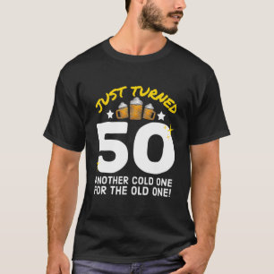Nur 50 kalt für das alte 50. Geburtstag T-Shirt