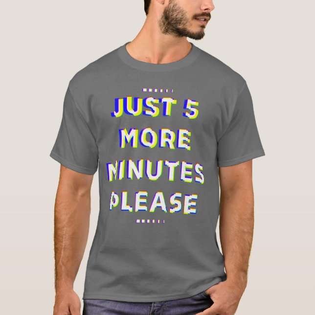 Nur 5 Minuten I Controller PS5 Gaming Geschenk T-Shirt (Vorderseite)