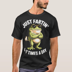 Nur 6–7 Mal am Tag furzen – Lustiges Frosch-Meme G T-Shirt