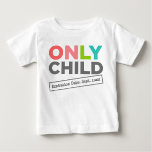 Nur Ablaufdatum für das Kind [Datum] Baby T-shirt