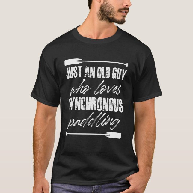 Nur alter Typ, der Lieben synchrones Paddeln T-Shirt (Vorderseite)
