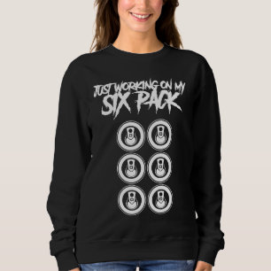 Nur an meinem Sixpack arbeiten   Fitness Workout G Sweatshirt