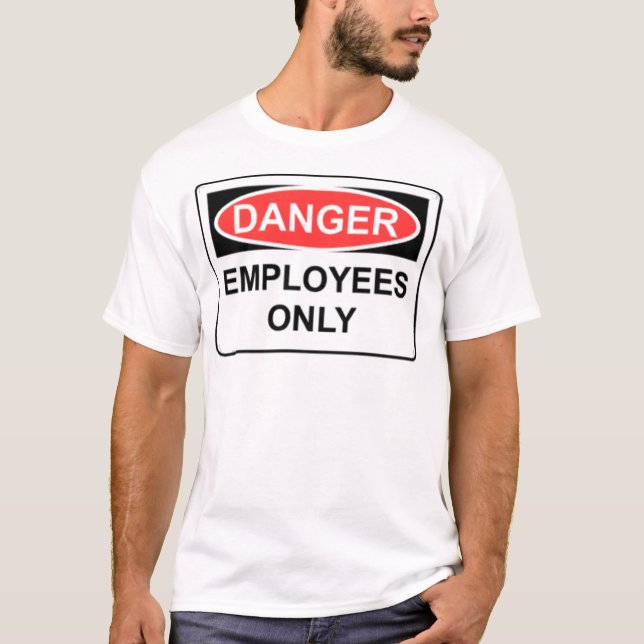 Nur Angestellte T-Shirt (Vorderseite)