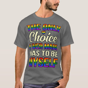Nur Auswahl machte ich LGBTQ Lesben Pride Monat Su T-Shirt
