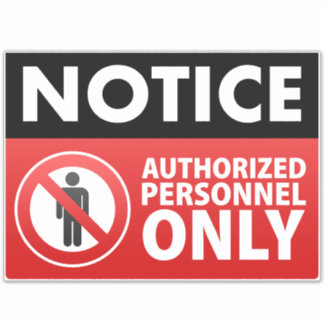 Nur autorisiertes Personal behalten Aufkleber