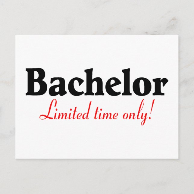 Nur Bachelor begrenzte Zeit Postkarte (Vorderseite)