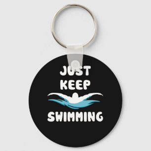 Nur Behalten Schwimmen - Funny Swim Sport Schwimme Schlüsselanhänger