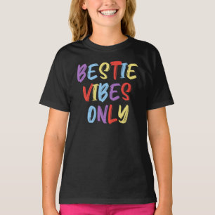 Nur beste Freundschaftsvibes T-Shirt
