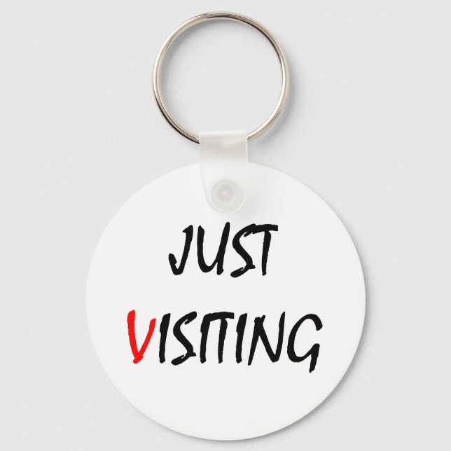 Nur Besuch Schlüsselanhänger (Vorderseite)