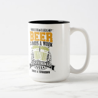 Nur Bier 3 Tage pro Woche trinken Zweifarbige Tasse