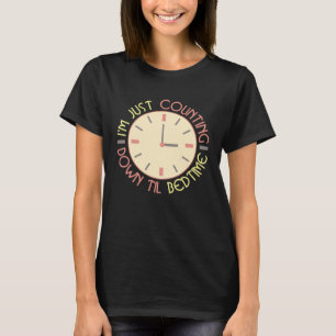 Nur bis in die Schlafzeit aufzählen Mama Leben sti T-Shirt