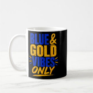 Nur Blaue Und Goldene Vibes Schulgeist Spieltag Kaffeetasse