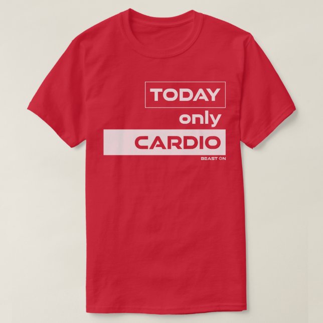 Nur Cardio Training Gym Motivation Fitness T-Shirt (Design vorne)