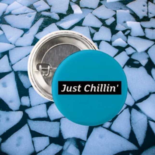Nur Chillin’ Button - Nur lehmige Vibes (Von Creator hochgeladen)