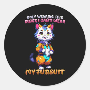 Nur das hier trage ich, da ich mein Fursuit nicht  Runder Aufkleber