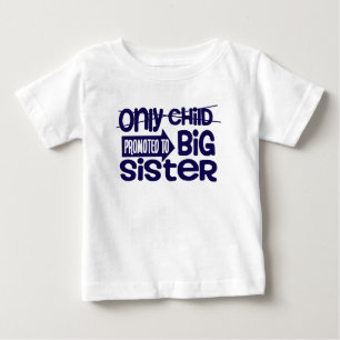 Nur das Kind wurde zur großen Schwester-Ankündigun Baby T-shirt