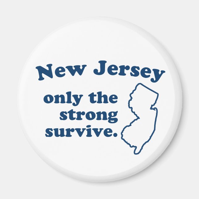 Nur das starke Überleben in New Jersey Magnet (Vorne)