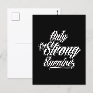 Nur das starke Überleben Motivierend inspirierend Postkarte