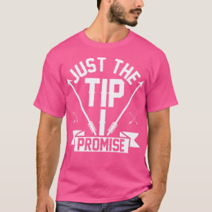 Nur das Tipp-Primise-Funny-Bogenschießen T-Shirt