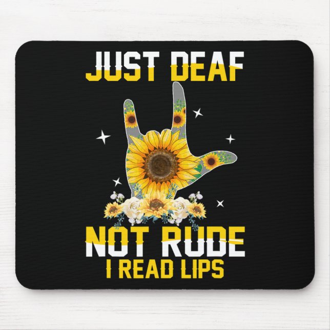 Nur Deaf nicht rude Hörbehinderung Tod ASL-Zeichen Mousepad (Vorne)