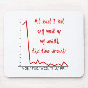 ... nur den größten Teil meines Reichtums dieses M Mousepad