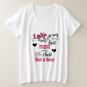 Nur der BEST Friend macht die beste TRAUZEUGIN Große Größe T-Shirt