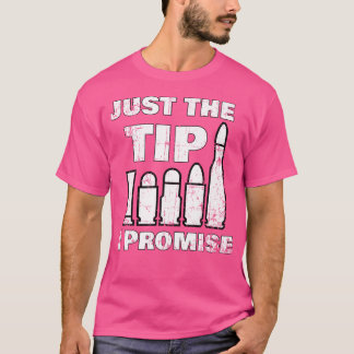 Nur der Tipp, den ich verspreche, lustig für Waffe T-Shirt